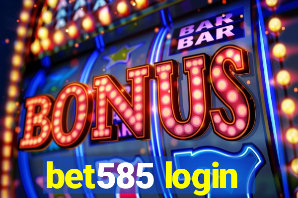 bet585 login